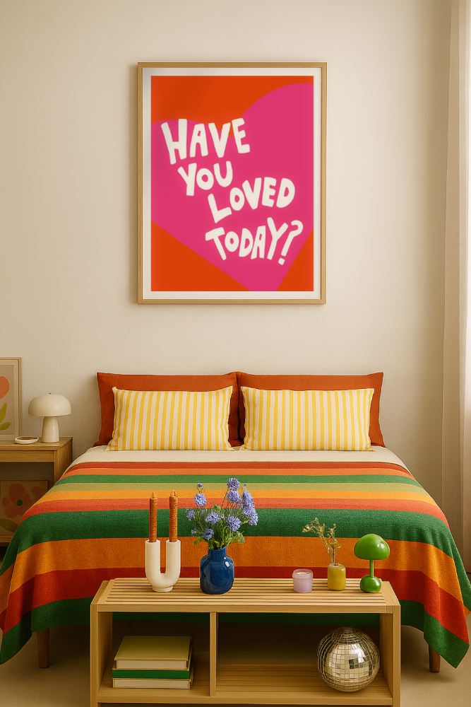 Cuadro "Have You Loved Today?"