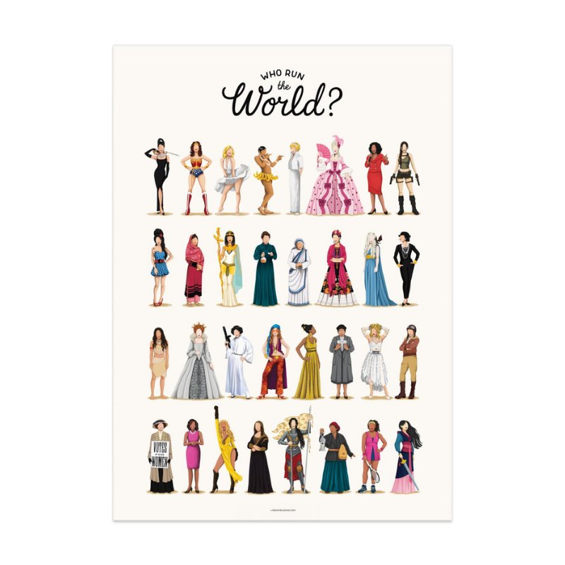 Who Run the World Art Print