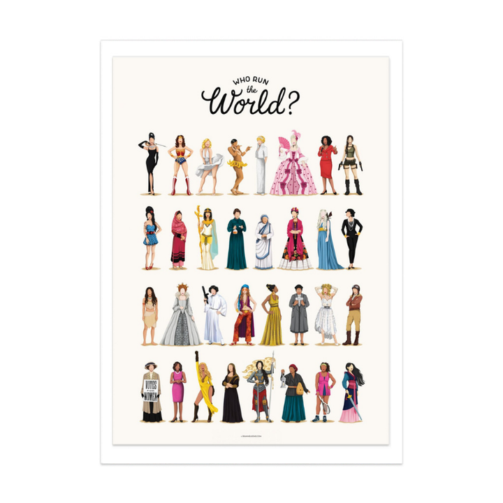 Who Run the World Art Print