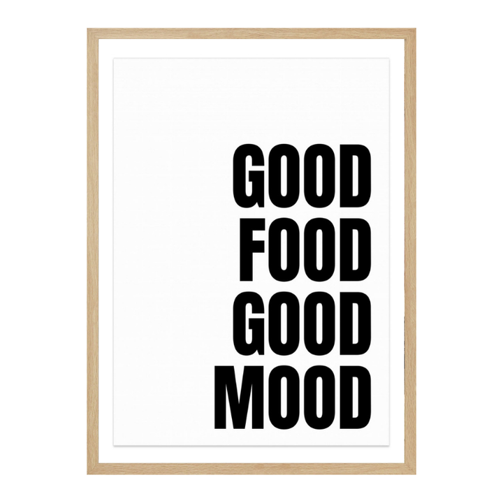 Good Food, Good Mood Art Print