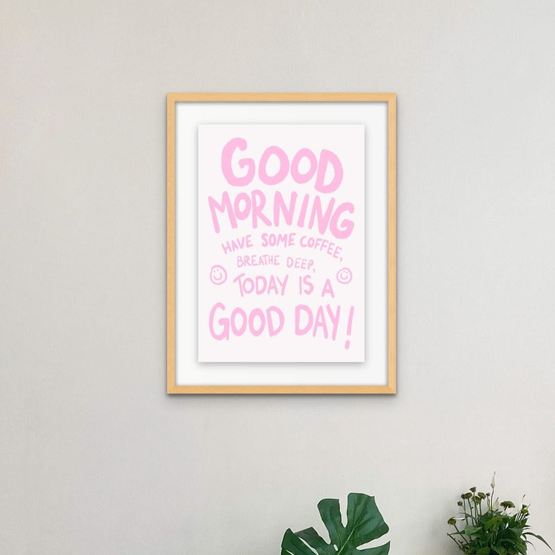 Good Morning Art Print