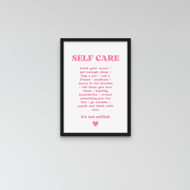 Self Care Art Print