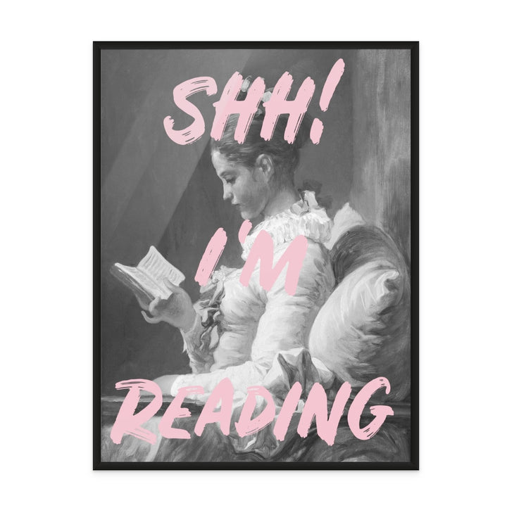 Shh I'm Reading Art Print