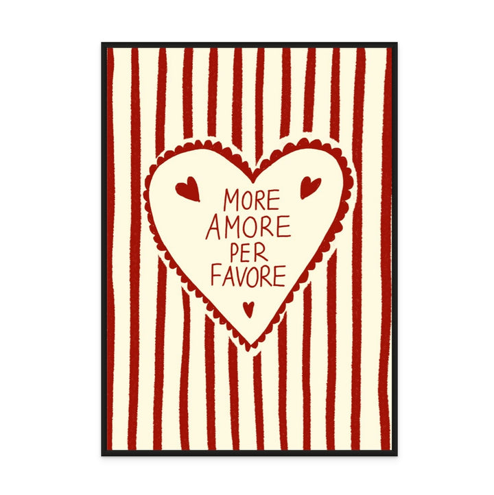 More Amore Art Print