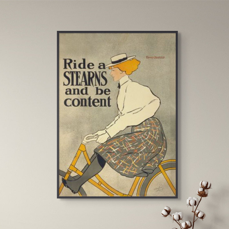 Ride a Stearns and Be Content Art Print