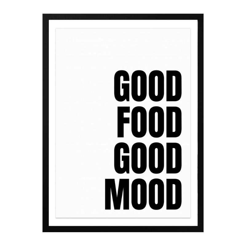 Good Food, Good Mood Art Print