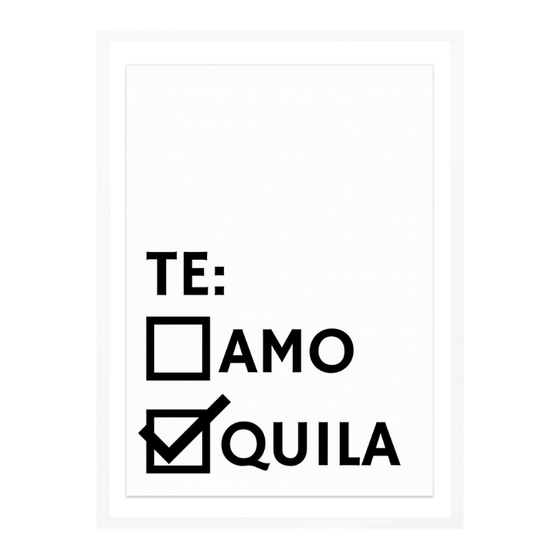 Te-quila Art Print