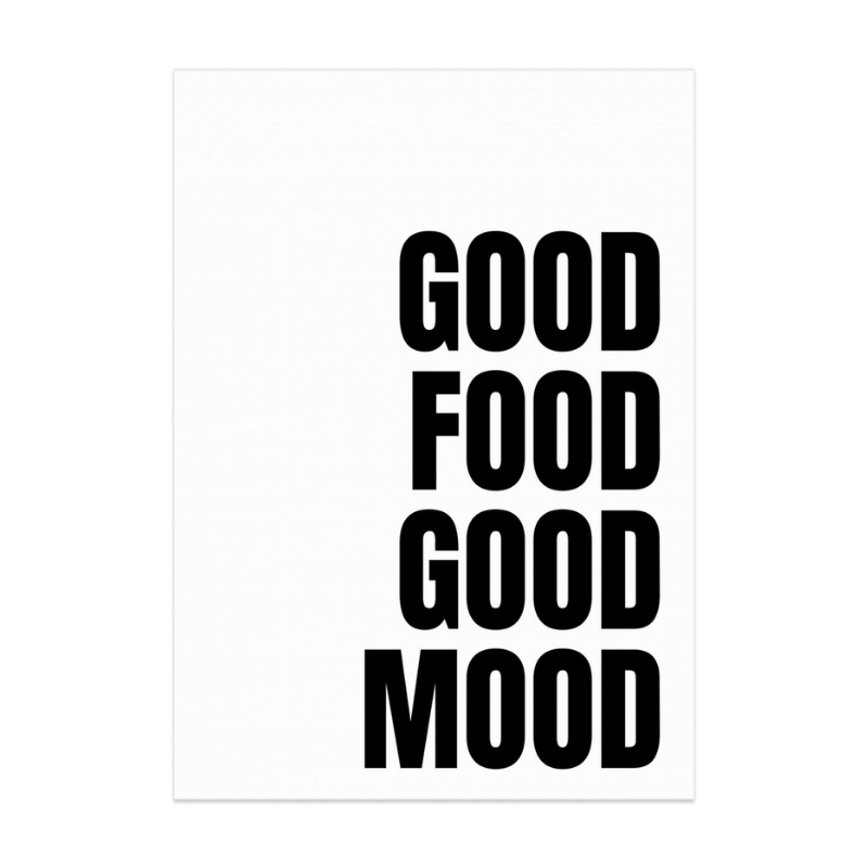 Good Food, Good Mood Art Print