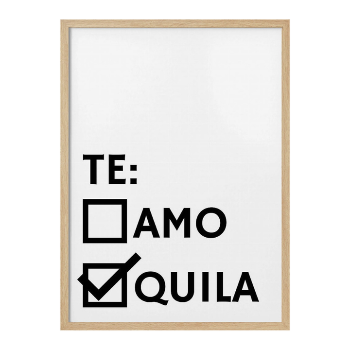 Te-quila Art Print