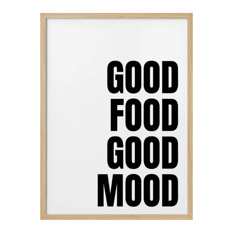 Good Food, Good Mood Art Print