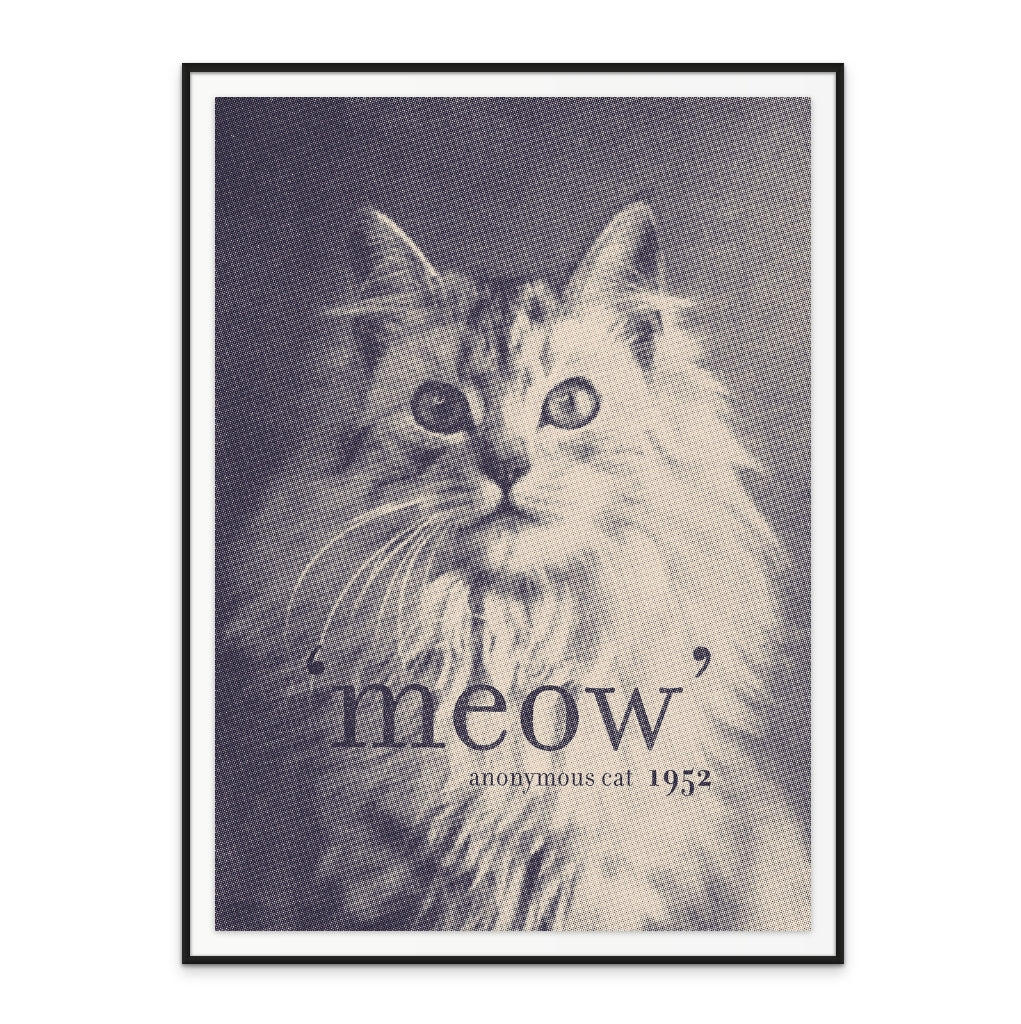 Famous Quote Cat Art Print