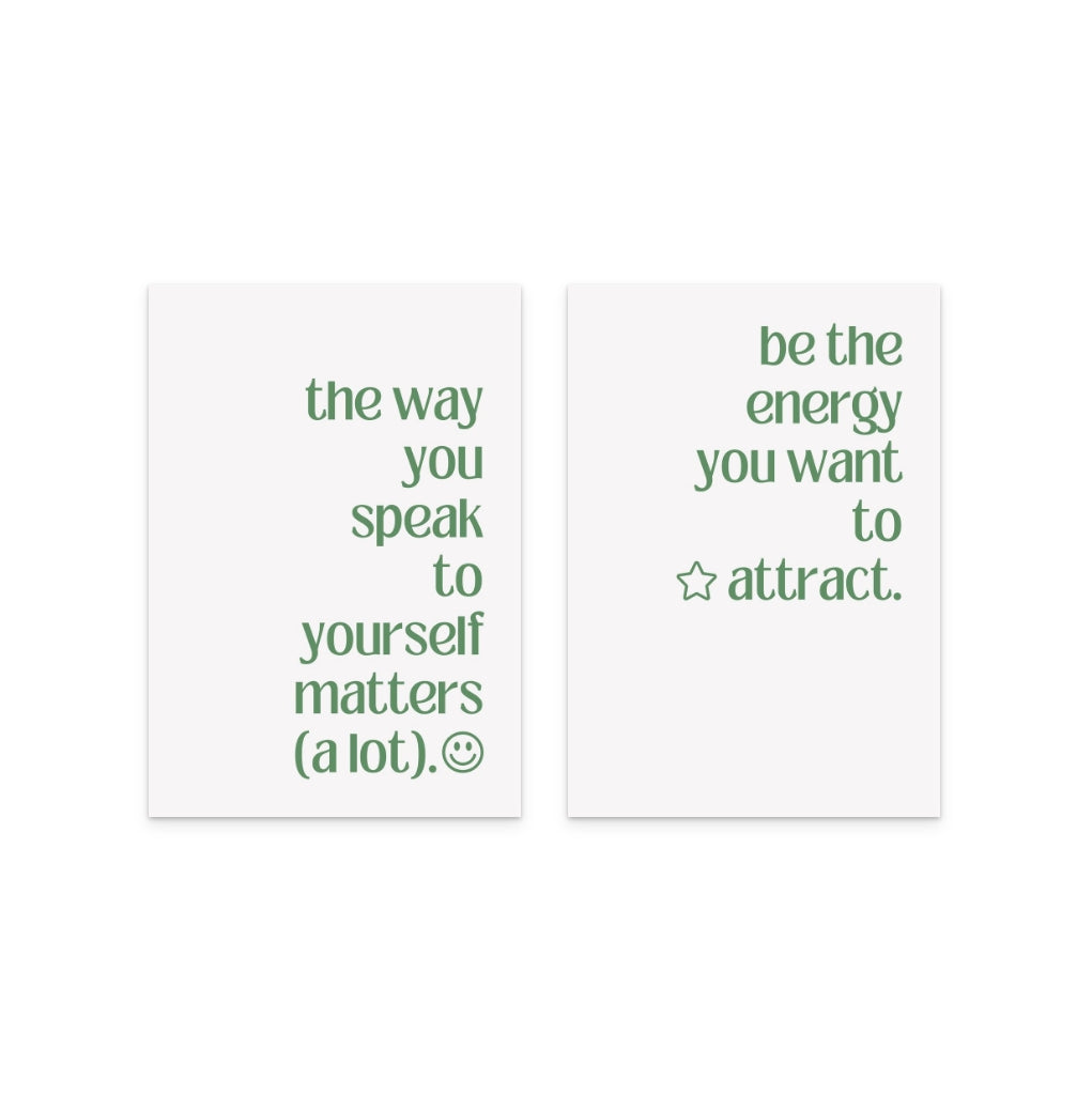 Set "The Way You Speak to Yourself" + "Be the Energy" Art Prints