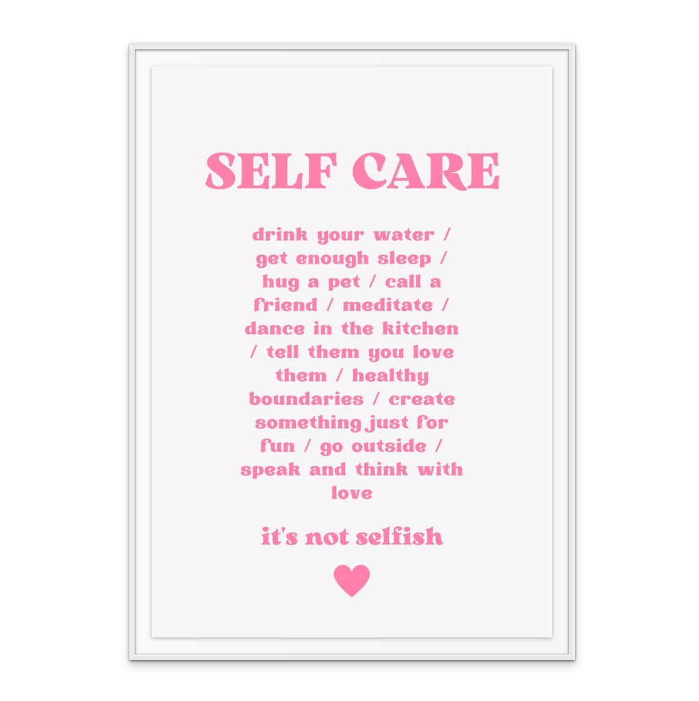 Self Care Art Print