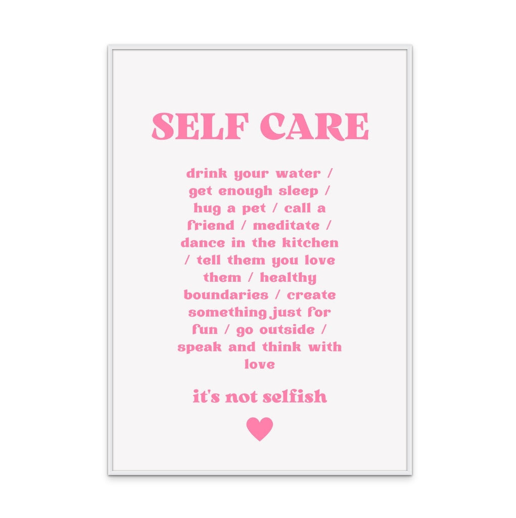 Self Care Art Print