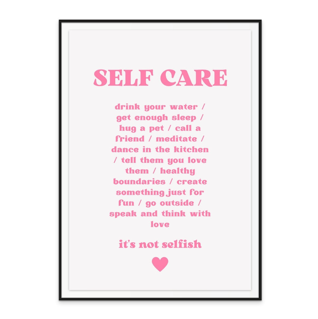 Self Care Art Print