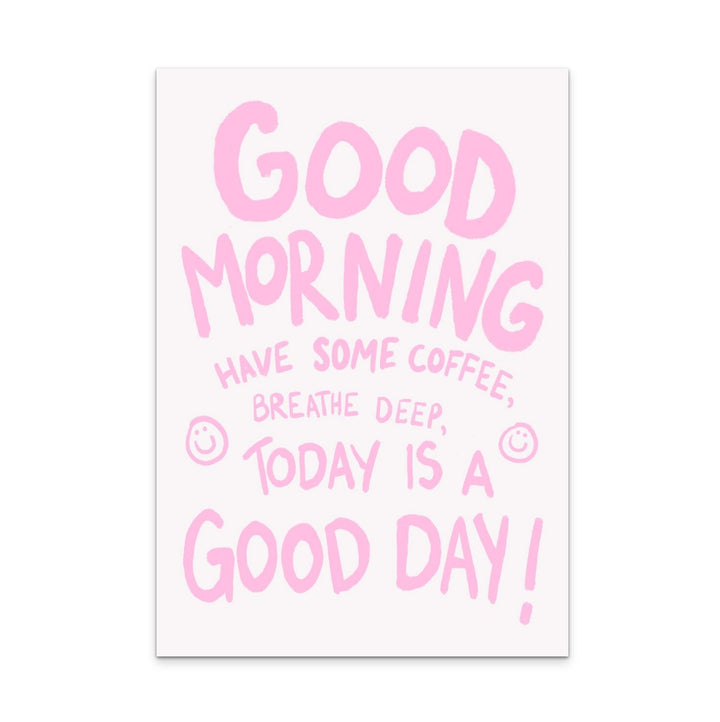 Good Morning Art Print