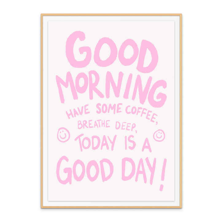 Good Morning Art Print