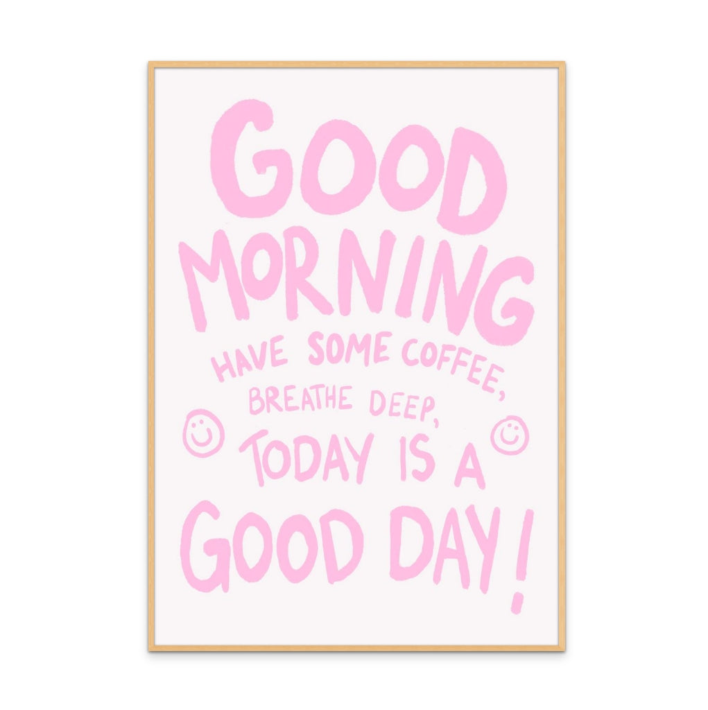 Good Morning Art Print